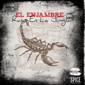 El Enjambre (Explicit)