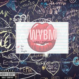 WYBM (Explicit)