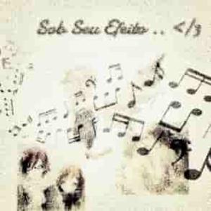 sob seu efeito (Explicit)