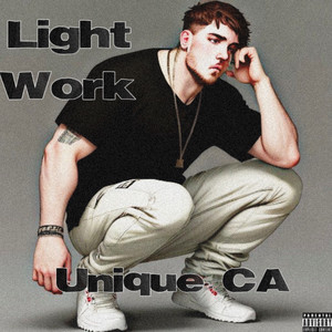 Light Work (Explicit)