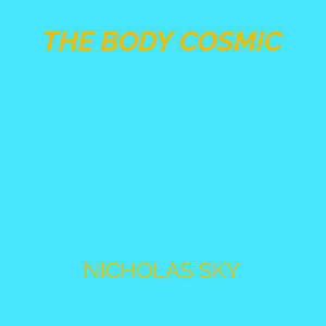 The Body Cosmic