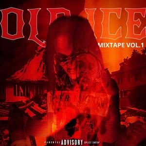 OLD ICE MIXTAPE VOL. 1 (Explicit)