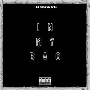 In My Bag (Explicit)