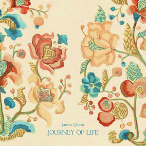 James Quinn - Journey of Life