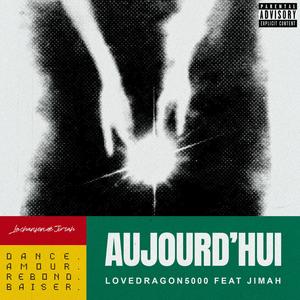 Aujourd’hui (feat. Jimah)