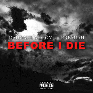 Before I Die (Explicit)