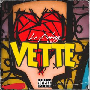 Vette (Explicit)