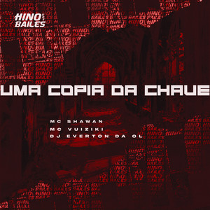 Uma Copia da Chave (Explicit)