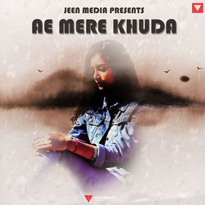 ae mere khuda