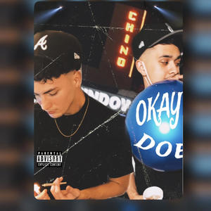 Okay Doe (feat. $tAIN GWAPO) [Explicit]