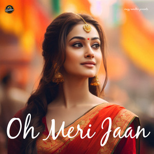 Crazy Rambler - Oh Meri Jaan