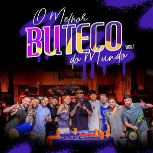 O Melhor Buteco do Mundo, Vol. 1 (Ao Vivo)