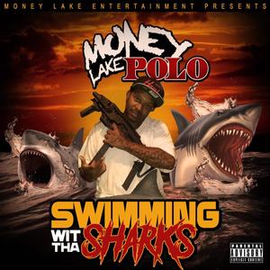 Swimming Wit Tha Sharks (Explicit)