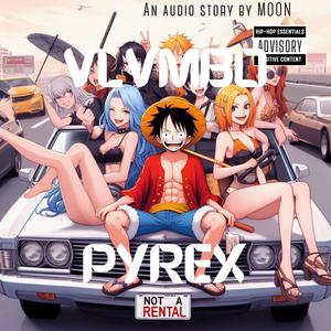 PYREX (feat. SixNine Rekordz) [Explicit]