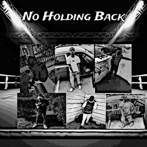No Holding Back (Explicit)