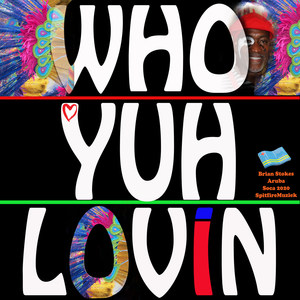 Who Yuh Lovin(Instrumemtal)