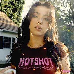 Hotshot (Original Music from The L Word: Generation Q|Explicit)