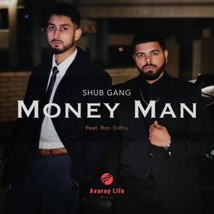 Money Man (feat. Ron Sidhu)