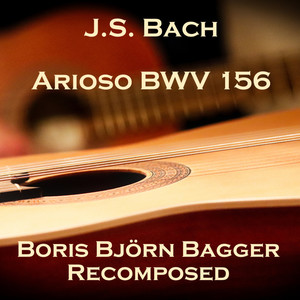 Ich steh mit einem Fuß im Grabe in F major, BWV 156 - 1. Arioso (Recomposed)