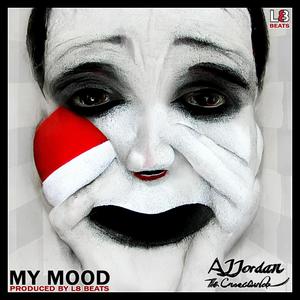 My Mood (S.A.D./J.O.Y.) [Explicit]