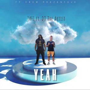 YEAH (feat. DT The Artist & Dorski) (Explicit)