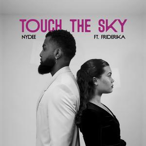 Touch the sky (feat. Friderika)