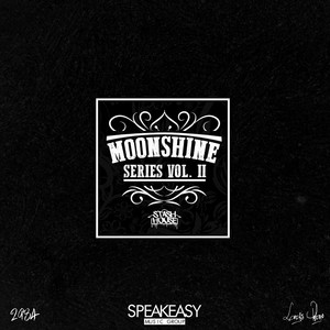 Moonshine Series Vol II (Explicit)