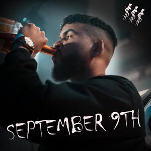 SEPTEMBER 9TH (Explicit)