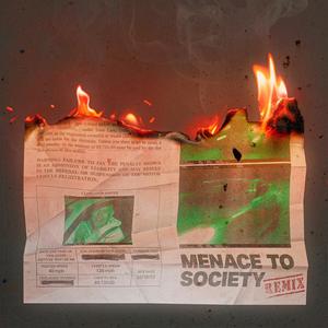 Menace to Society (feat. Synsy & Santos Santana) (REMIX|Explicit)