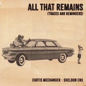 All That Remains (Traces and Reminders)