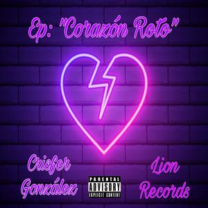 Corazon Roto (Explicit)