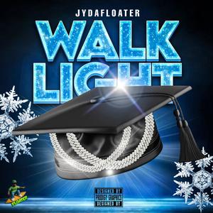 Walk Light (Explicit)