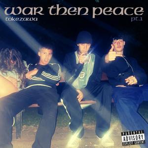 war then peace Pt. 1 (feat. Rane Kutta) [Explicit]