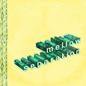 Mellow Seperation (feat. Lroy) (Explicit)