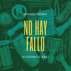 No Hay Fallo (Spanish Remix) [Explicit]