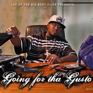Going for tha Gusto (Explicit)