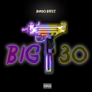 Big 30 (Explicit)