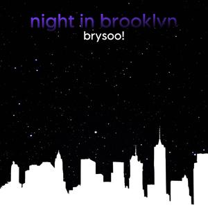 night in brooklyn (Explicit)