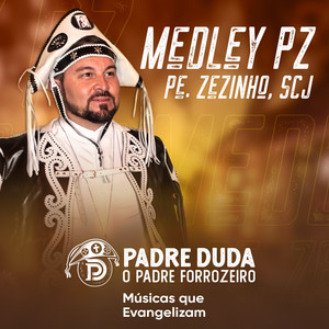 Medley Pz - Pe. Zezinho, Scj