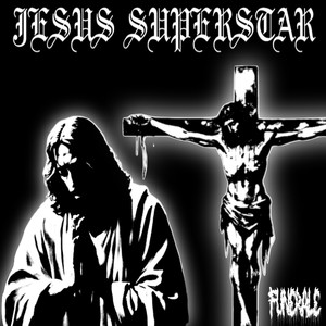 Jesus Superstar (Explicit)