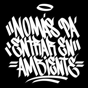 Nomas Pa Entrar En Ambiente (feat. ElReghosg) (Explicit)