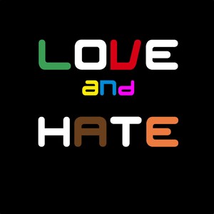 Love & Hate