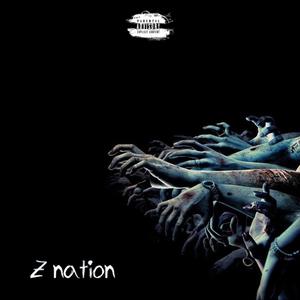 Z nation (feat. Lucid productions)