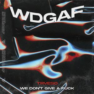 WDGAF (Explicit)