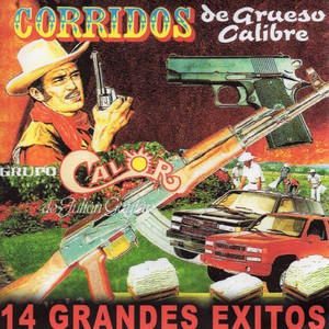 Corridos de Grueso Calibre