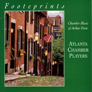 Chamber Music Of Arthur Foote