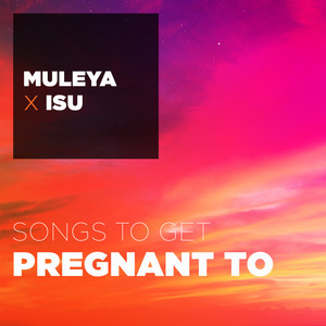 Songs to Get Pregnant To