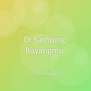 Di Samping Bayangmu