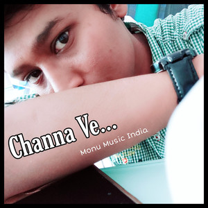 Channa Ve (Explicit)