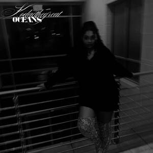 Kodacthegreat - Oceans